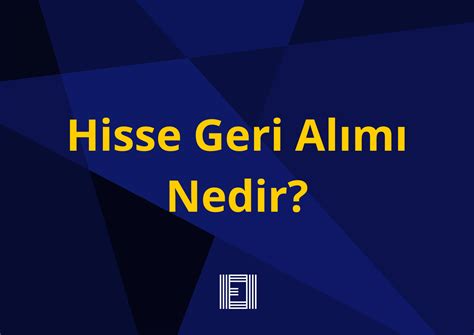 Hisse Geri Alımı Nedir?
