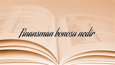 Finansman Bonosu Nedir?